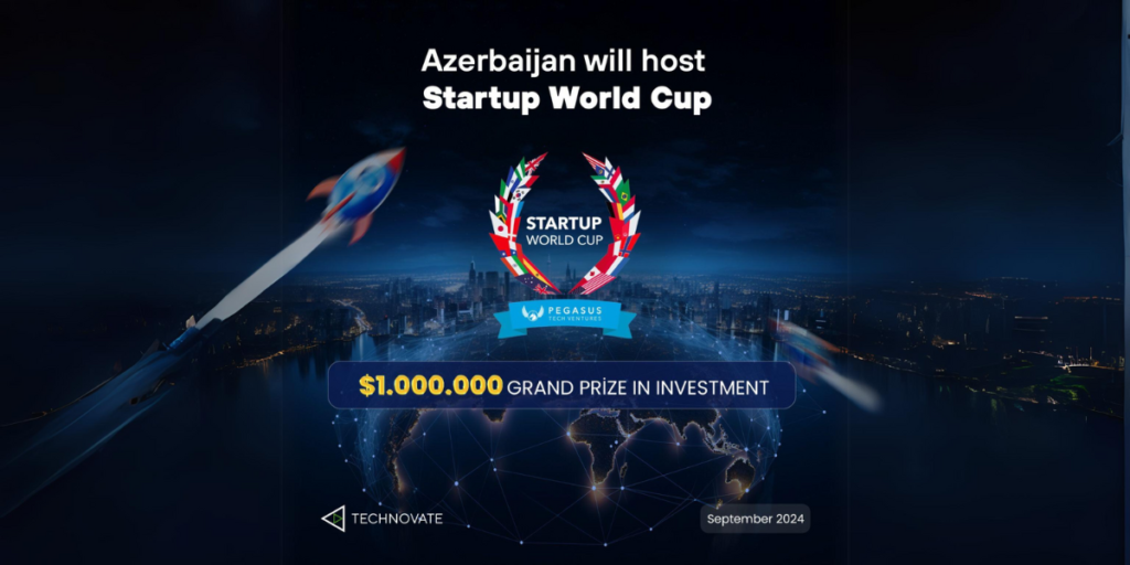 Azerbaijan will Host the Startup World Cup